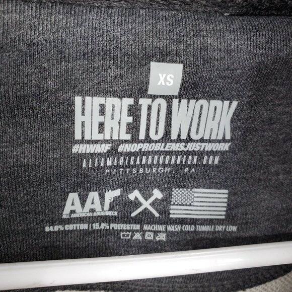 All American Roughneck Here To Work Easy Living French Terry Hoodie XS - Picture 4 of 7